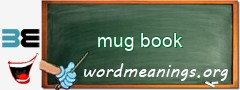 WordMeaning blackboard for mug book